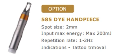 585 nm dye handpiece